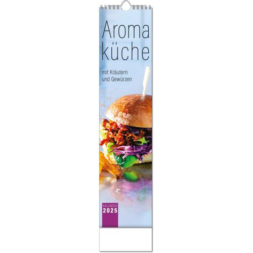 Kalender "Aromaküche" im Format 11 x 51 cm, mit Wire-O-Bindung und verlängerter Rückwand (Art.-Nr. CA337999) - Selbst gekocht, selbst probiert, selbst...