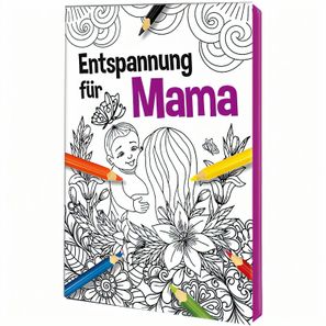 Malbuch / Mal-Set A6 - Entspannung für Mama - Malset neutral