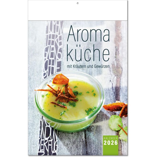 Kalender "Aromaküche" im Format 24 x 37,5 cm, mit Fälzel